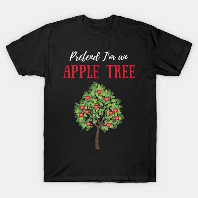 Pretend I'm an Apple Tree Cheap Simple Easy Lazy Halloween Costume T-Shirt by Enriched by Art